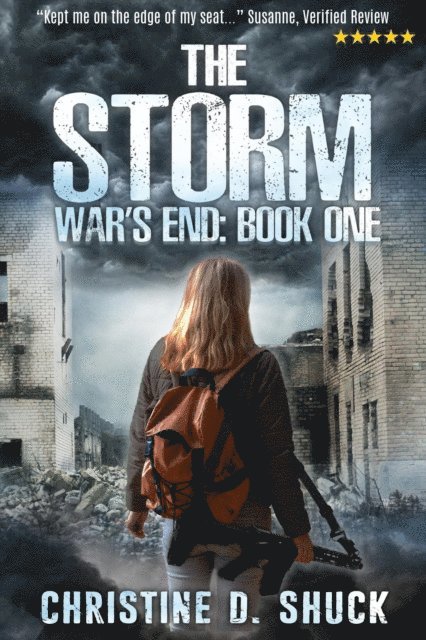 Christine D. Shuck - War's End: The Storm, E-bok. Tillgänglighet: Lägg i varukorg