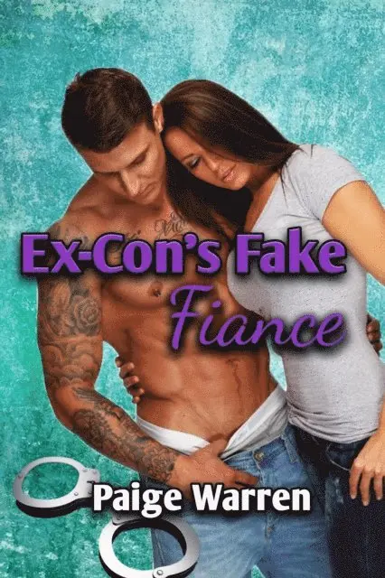 Harley Wylde, Paige Warren - Ex-Con's Fake Fiance, E-bok. Tillgänglighet: Lägg i varukorg