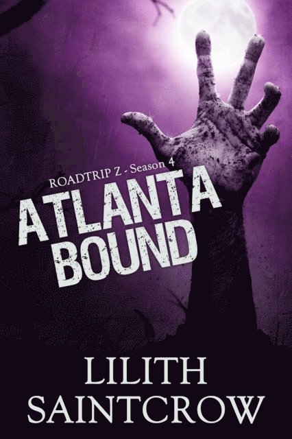 Lilith Saintcrow - Atlanta Bound, E-bok