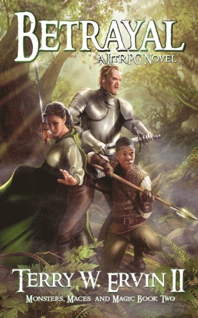 Terry W. Ervin II - Betrayal- A LitRPG Adventure, E-bok