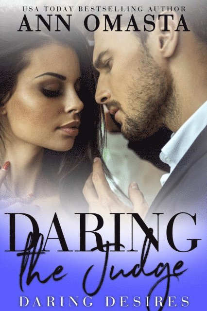 Ann Omasta - Daring the Judge, E-bok