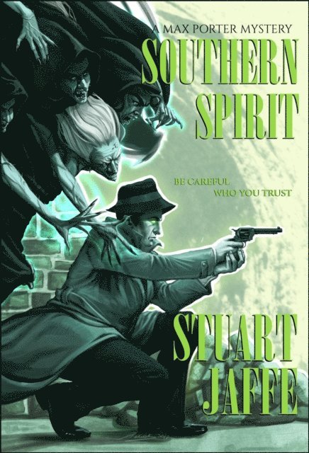 Stuart Jaffe - Southern Spirit, E-bok