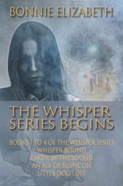 Bonnie Elizabeth - Whisper Series Begins, E-bok