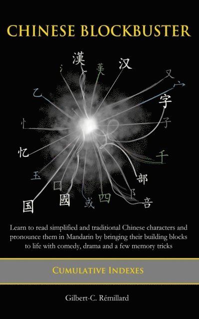 Gilbert-C. Remillard - Chinese Blockbuster: Cumulative Indexes, E-bok. Tillgänglighet: Lägg i varukorg