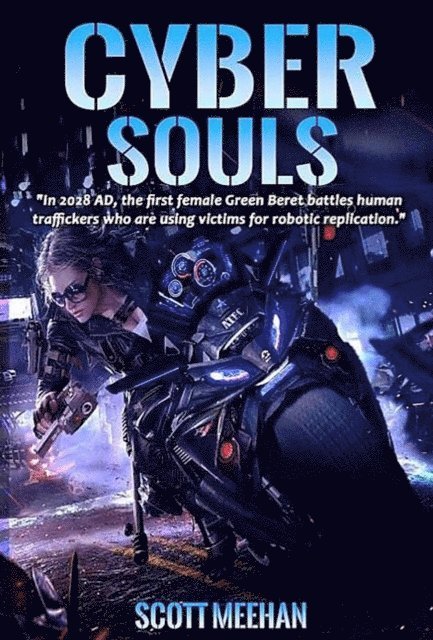 Scott Meehan - Cyber Souls, E-bok. Tillgänglighet: Lägg i varukorg