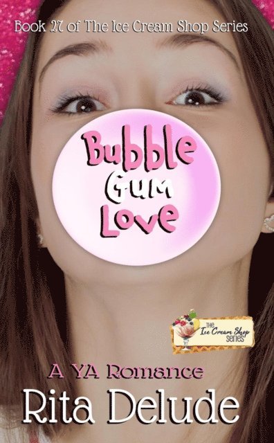 Rita Delude - Bubble Gum Love, E-bok