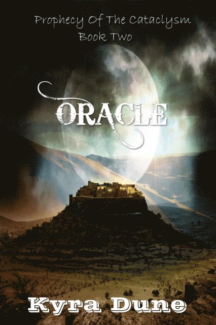 Kyra Dune - Oracle, E-bok