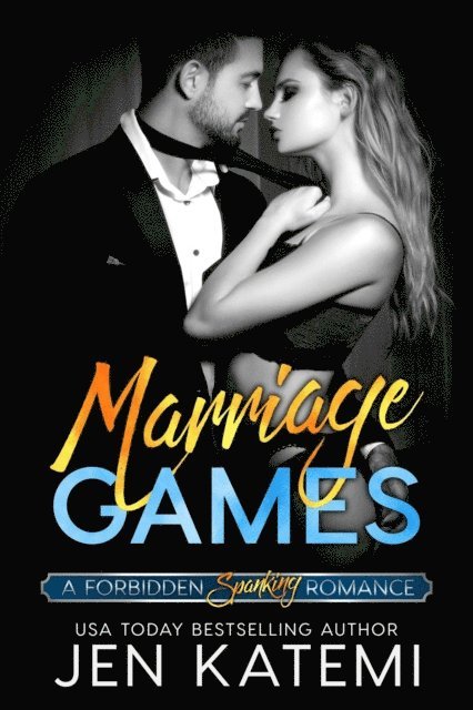 Jen Katemi - Marriage Games (A Spanking Romance), E-bok