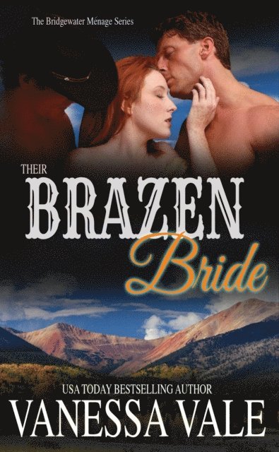 Vanessa Vale - Their Brazen Bride, E-bok