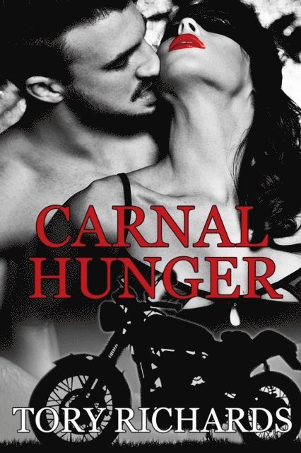 Tory Richards - Carnal Hunger, E-bok