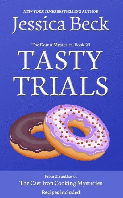 Jessica Beck - Tasty Trials, E-bok