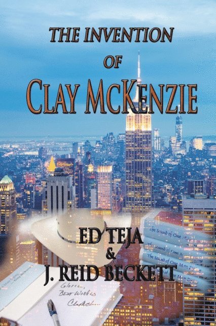 J. Reid Beckett, Ed Teja - Invention of Clay McKenzie, E-bok