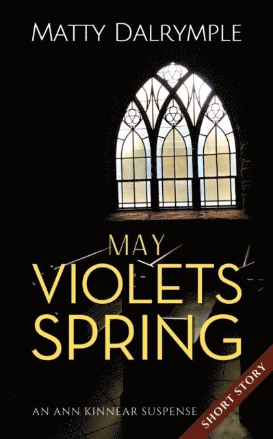 Matty Dalrymple - May Violets Spring, E-bok