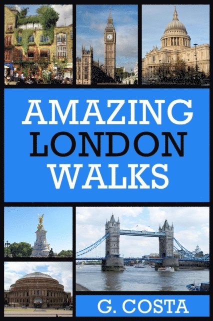 G Costa - Amazing London Walks, E-bok