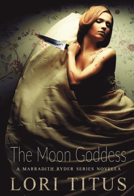 Lori Titus - Moon Goddess: A Marradith Ryder Series Novella, E-bok. Tillgänglighet: Lägg i varukorg