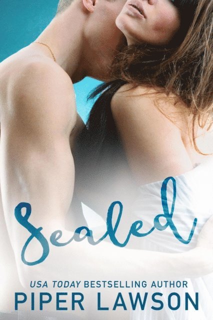 Piper Lawson - Sealed, E-bok