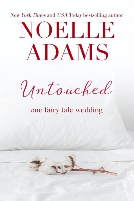Noelle Adams - Untouched, E-bok