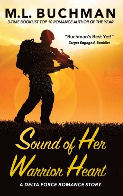 M. L. Buchman - Sound of Her Warrior Heart, E-bok