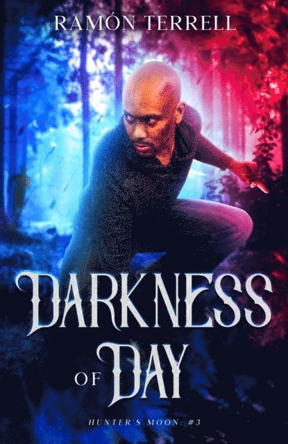 Ramon Terrell - Darkness of Day, E-bok