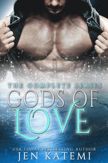 Jen Katemi - Gods of Love: The Complete Series, E-bok