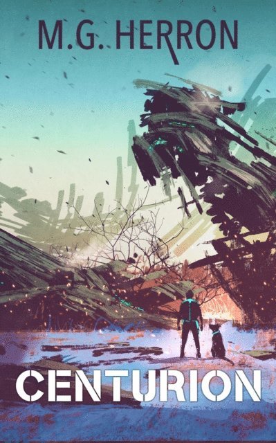 M.G. Herron - Centurion: A Post-Apocalyptic Adventure, E-bok. Tillgänglighet: Lägg i varukorg