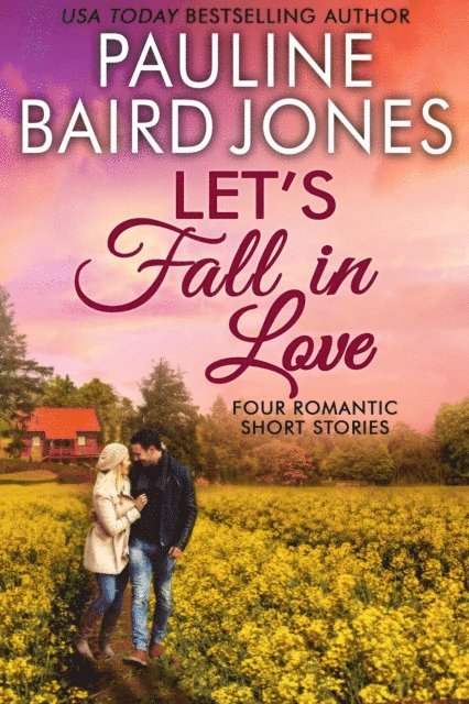 Pauline Baird Jones - Let's Fall in Love, E-bok