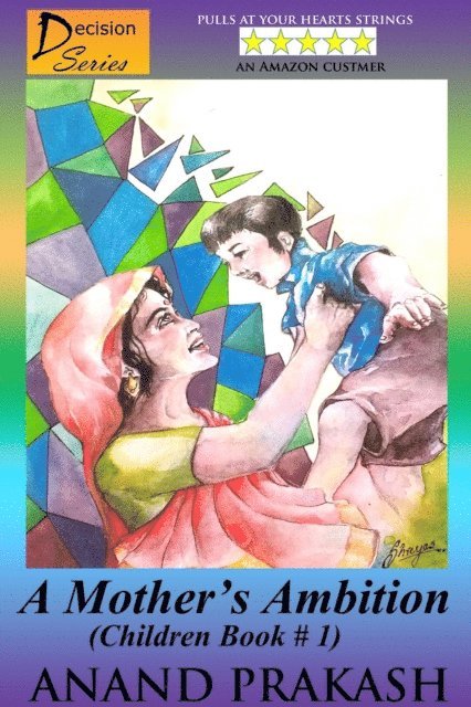 Anand Prakash - Mother's Ambition, E-bok
