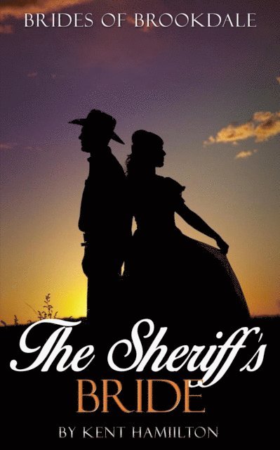 Kent Hamilton - Sheriff's Bride, E-bok