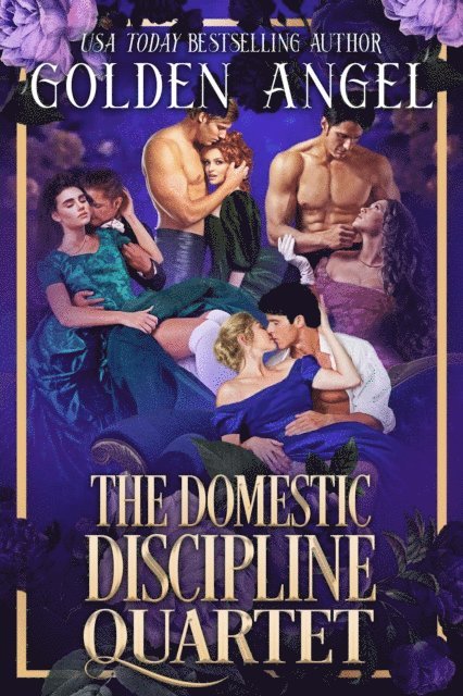 Golden Angel - Domestic Discipline Quartet, E-bok