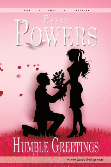 Essie Powers - Humble Greetings: The First Humble Greetings Novel, E-bok