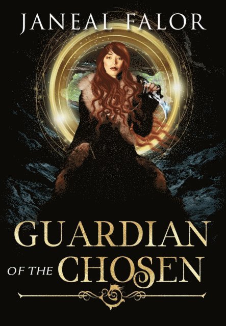 Janeal Falor - Guardian of the Chosen, E-bok