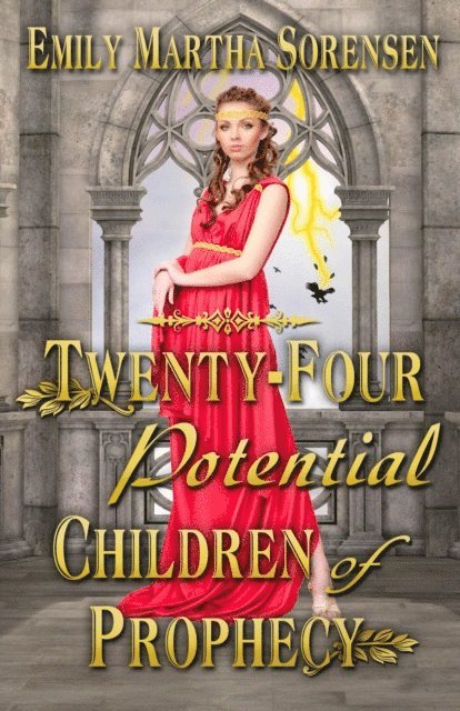 Emily Martha Sorensen - Twenty-Four Potential Children of Prophecy, E-bok. Tillgänglighet: Lägg i varukorg