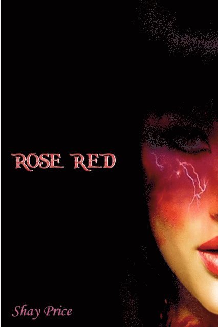 Shay Price - Rose Red, E-bok
