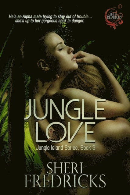 Sheri Fredricks - Jungle Love, E-bok