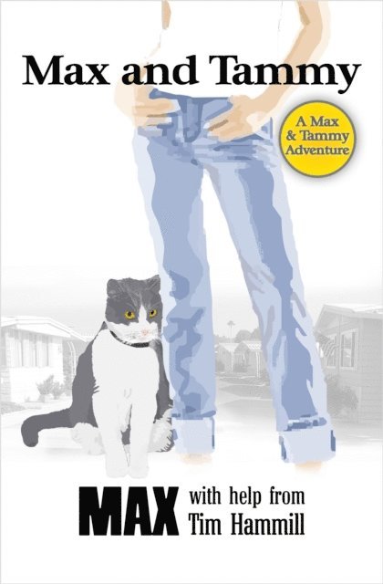 Max, Tim Hammill - Max and Tammy, E-bok