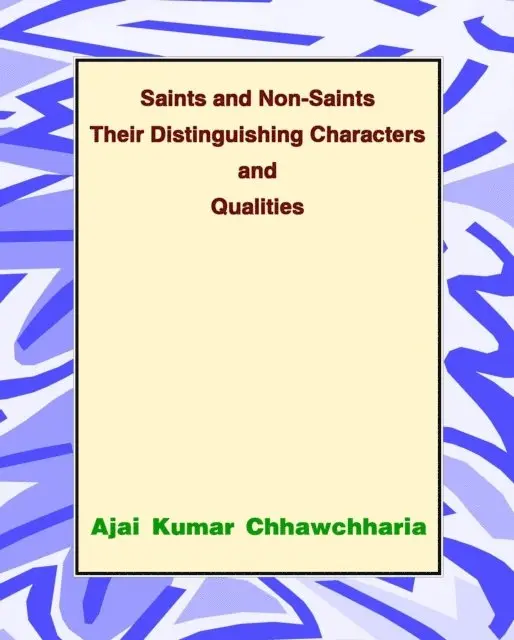 Ajai Kumar Chhawchharia - Saints and Non-Saints Their Distinguishing Characters and Qualities, E-bok. Tillgänglighet: Lägg i varukorg