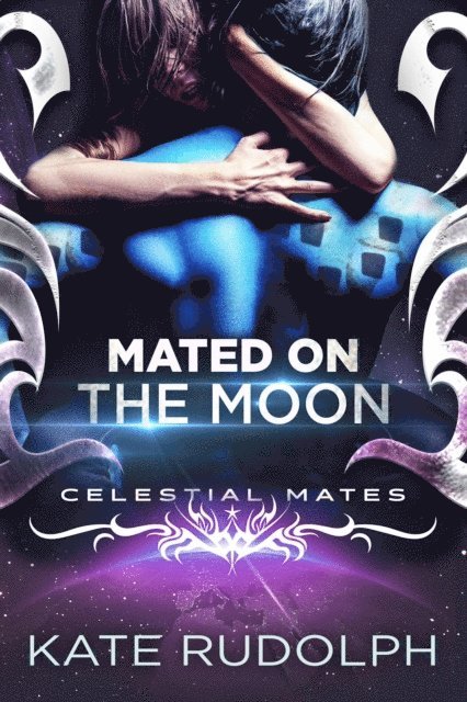 Kate Rudolph - Mated on the Moon, E-bok
