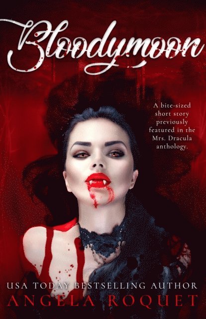 Angela Roquet - Bloodymoon, E-bok