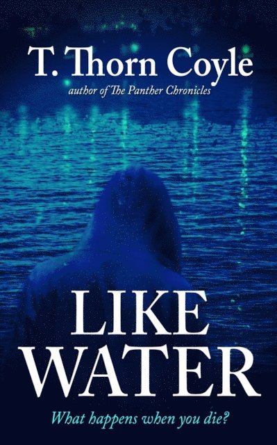 Like Water