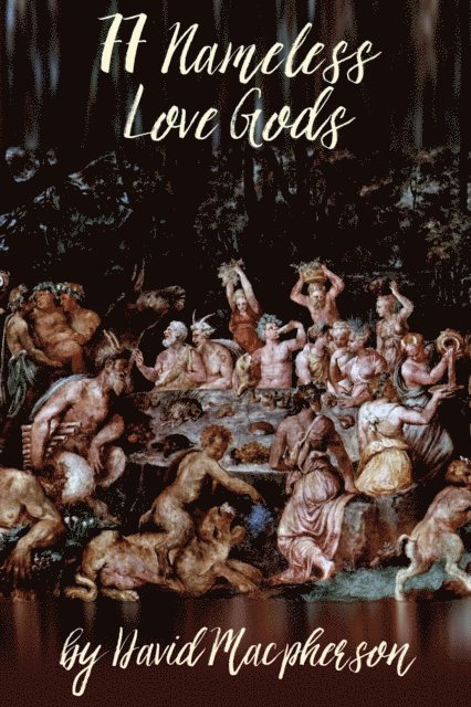 David Macpherson - 77 Nameless Love Gods, E-bok