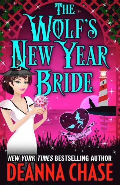 Deanna Chase - Wolf's New Year Bride, E-bok