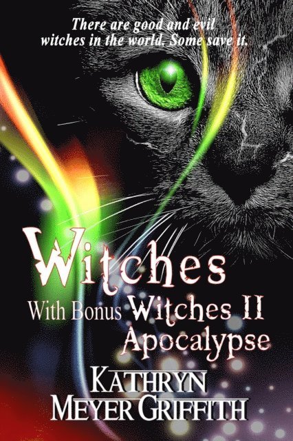 Kathryn Meyer Griffith - Witches With Bonus Witches II Apocalypse, E-bok. Tillgänglighet: Lägg i varukorg