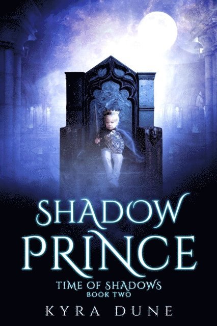 Kyra Dune - Shadow Prince, E-bok