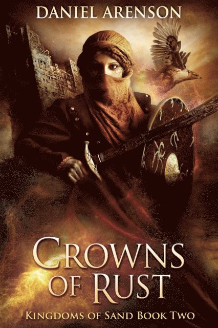 Daniel Arenson - Crowns of Rust, E-bok