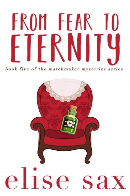 Elise Sax - From Fear To Eternity, E-bok