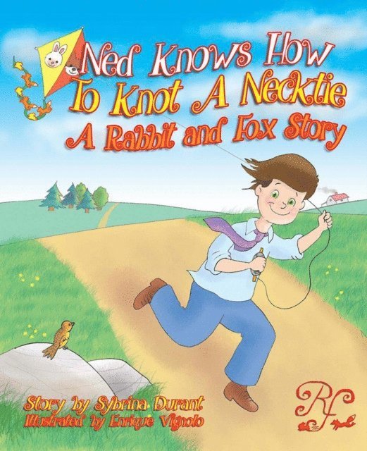 Sybrina Durant - Ned Knows How To Knot A Necktie, E-bok