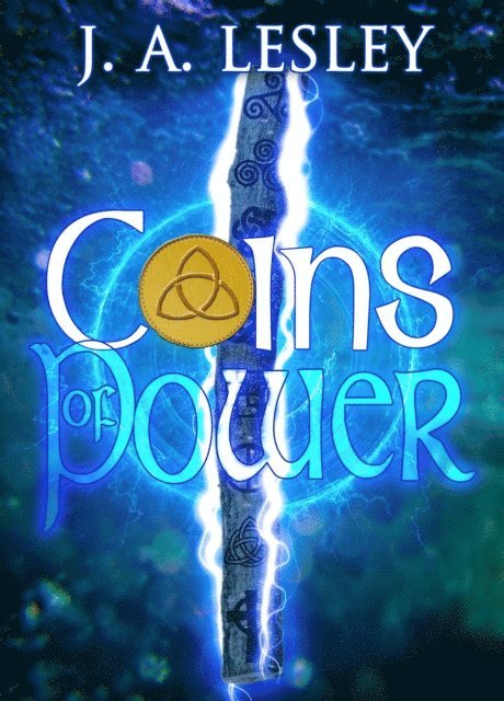 J A Lesley - Coins of Power, E-bok
