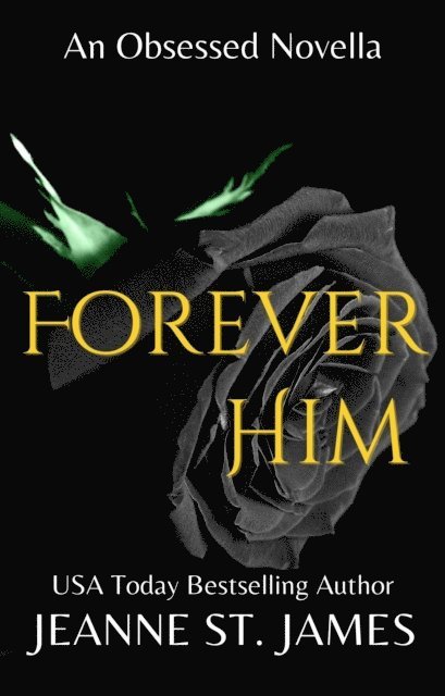 Jeanne St. James - Forever Him, E-bok