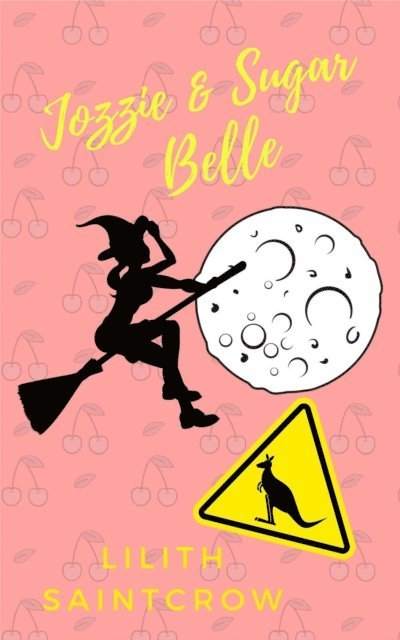 Lilith Saintcrow - Jozzie & Sugar Belle, E-bok