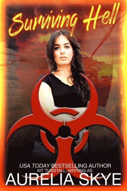 Aurelia Skye - Surviving Hell, E-bok